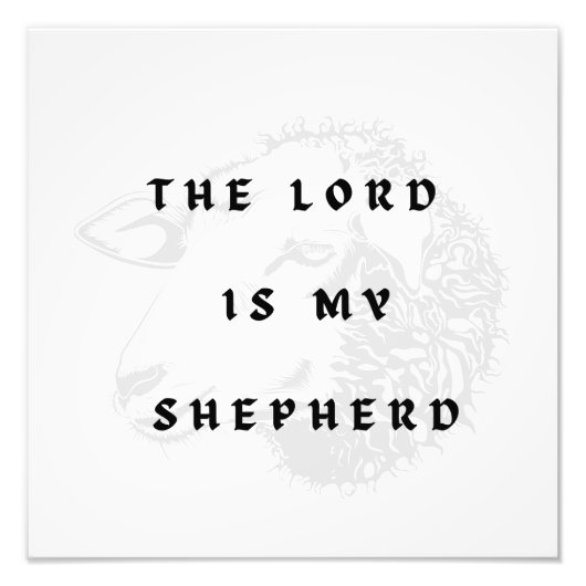 The Lord Is My Shepherd Foto Afdruk (Voorkant)