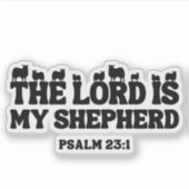 The Lord Is My Shepherd – Psalm 23:1 Sticker (Voorkant)