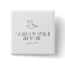 The lord is my strength and my song