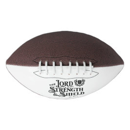 The Lord is my Strength & Shield Royalty  American Football