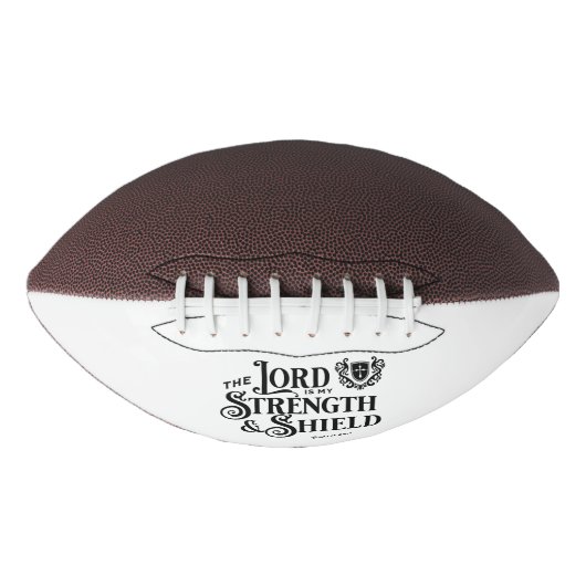 The Lord is my Strength & Shield Royalty  American Football (Voorkant)