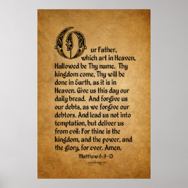 The Lord's Prayer (Scripture: Matthew 6:9-13) Poster