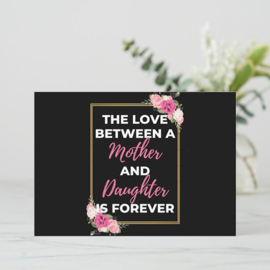 The Love Between A Mother And Daughter Is Forever Feestdagenkaart (Staand voorkant)