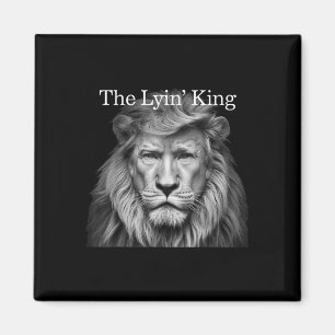 The Lyin King Funny Anti-Trump 2025 Leeuwenliefheb Magneet