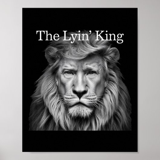 The Lyin King Funny Anti-Trump 2025 Leeuwenliefheb Poster (Voorkant)