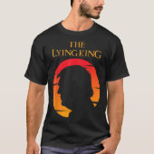 The Lying King  T-shirt (Voorkant)