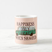 The Magic Bus: Happiness Only Real When Shared -  Koffiemok (Center)