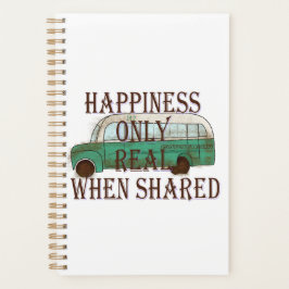 The Magic Bus: Happiness Only Real When Shared -  Planner
