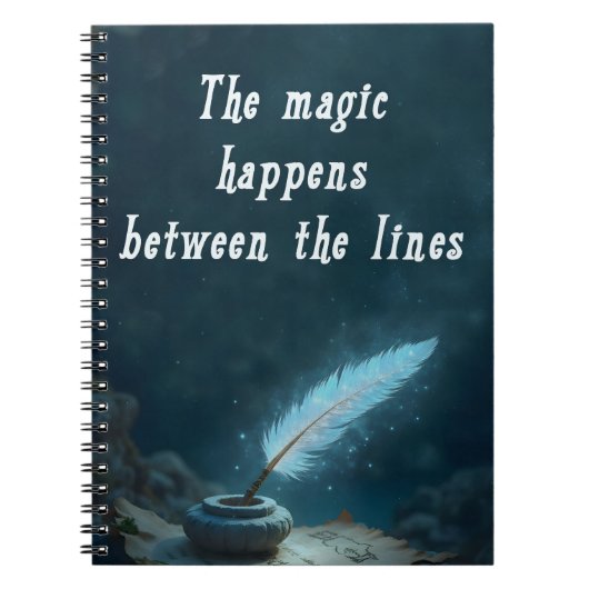 "The magic happens between the lines" Notitieboek (Voorkant)