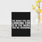 The Magic You Are Looking For Is In The Work You'r Kaart (Gele Bloem)
