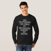 The main reason for stress contact with ioten sayi t-shirt (Voorkant volledig)