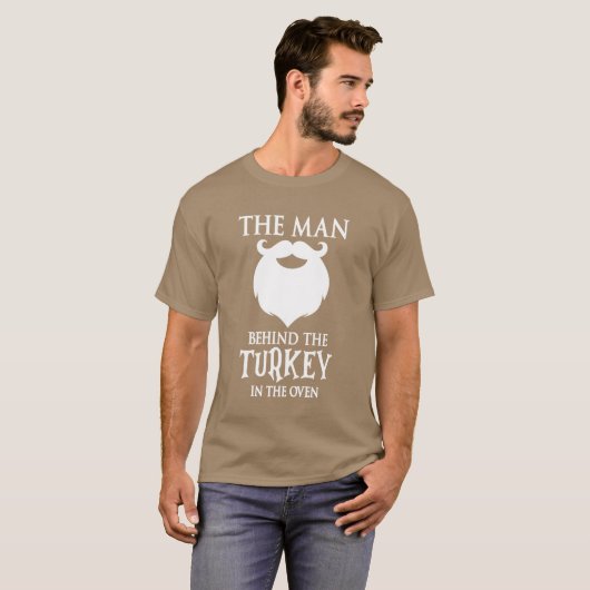 The Man Behind The Turkey Funny Thanksgiving Day P T-shirt (Voorkant volledig)
