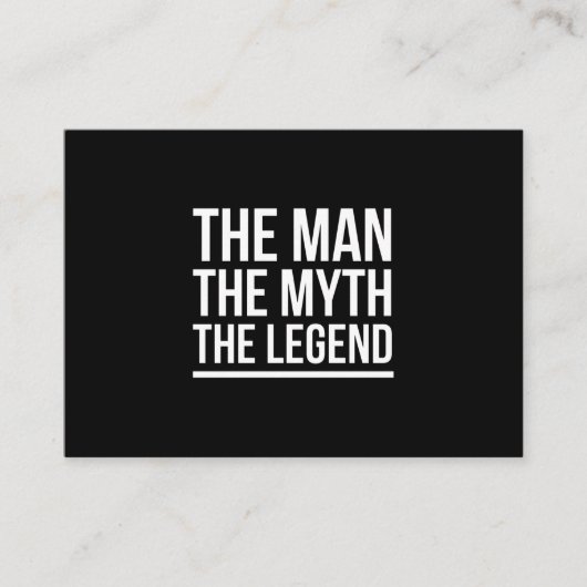 The man myth legend funny sayings white visitekaartje (Voorkant)