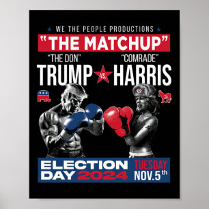 The Matchup The Don en kameraad Harris - Pro Trump Poster