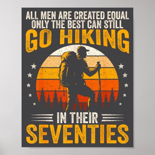 The Men Still Go Hiking In Their Seventies Funny H Poster (Voorkant)