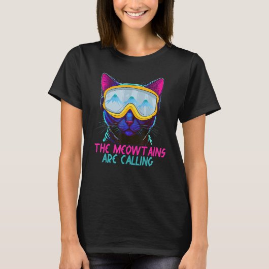 The Meowtains Are Calling Ski and Snowboard Cat Lo T-shirt (Voorkant)