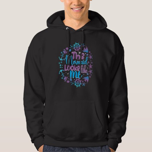 The mermaid looks like me black girl quote hoodie (Voorkant)