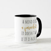 The Mind Is Like A Parachute... Mug Mok (Voorkant rechts)