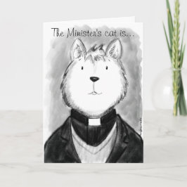 The Minister's Cat Is An... Bedankkaart