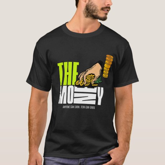 The Money Message - Voor de Bold & Wise T-shirt (Voorkant)