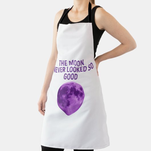 The Moon Never Looked So Good Black Text Apron Schort (Insitu)
