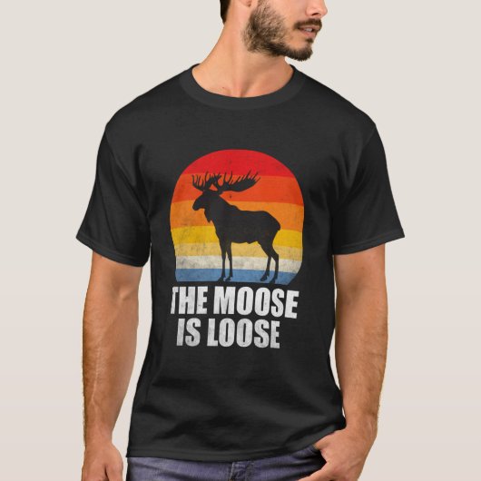 The Moose Is Loose Alaska Moose T-shirt (Voorkant)