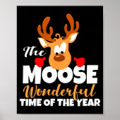 The Moose Wonderful Time Of The Year Funny Christm Poster (Voorkant)