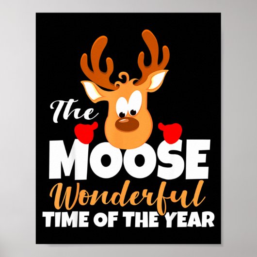 The Moose Wonderful Time Of The Year Funny Christm Poster (Voorkant)