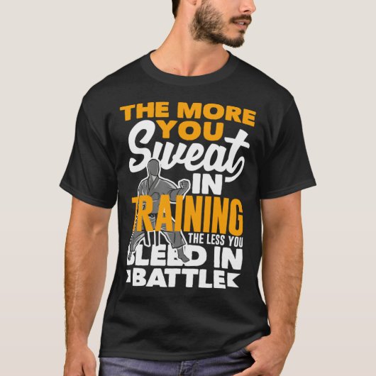 The More You Sweat In Training Aikido Karate Jiu J T-shirt (Voorkant)