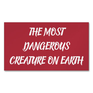 THE MOST DANGEROUS CREATURE ON EARTH MAGNETISCH VISITEKAARTJE