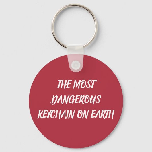 THE MOST DANGEROUS KEYCHAIN ON EARTH (Voorkant)
