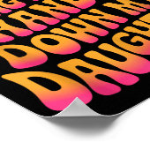 The Most Expensive Thing I Own_ Hands Down My Daug Poster (Hoek)