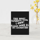 The Most Expensive Thing I Own Hands Down My My Da Kaart (Gele Bloem)