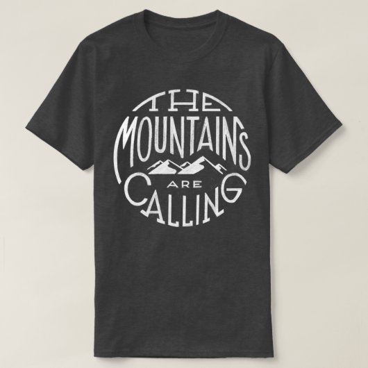 The Mountains Are Calling 1 T-shirt (Design voorkant)