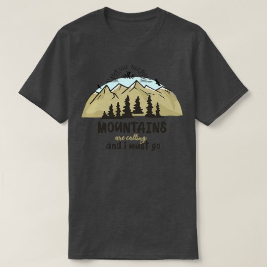 The Mountains Are Calling 3 T-shirt (Design voorkant)