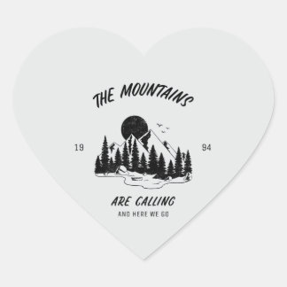 The Mountains are calling and here we go Hart Sticker