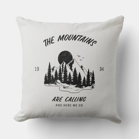 The mountains are calling and here we go  kussen (Voorkant)