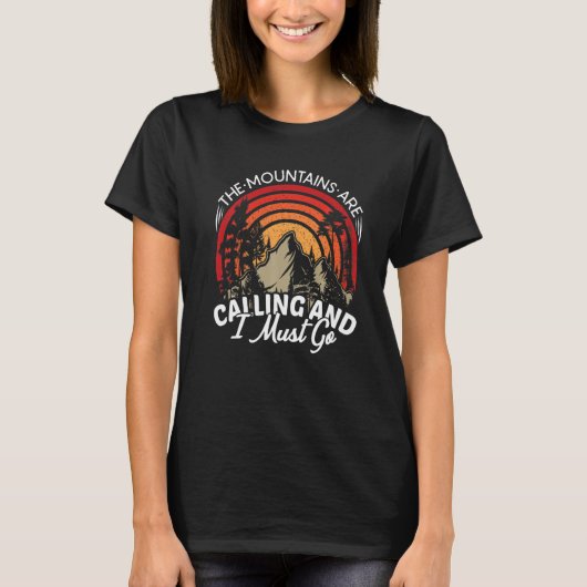 The Mountains Are Calling And I Must Go Premium T-shirt (Voorkant)
