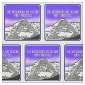 The Mountains are calling and I must go Stof (Swatch)