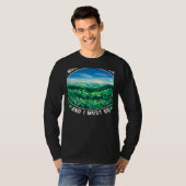 The Mountains Are Calling And I Must Go   T-shirt (Voorkant volledig)