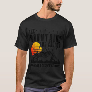 The Mountains Are Calling I Must Go Hiking Camping T-shirt