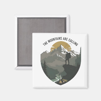The Mountains Are Calling Magneet
