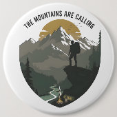 The Mountains Are Calling Ronde Button 6,0 Cm (Voorkant)