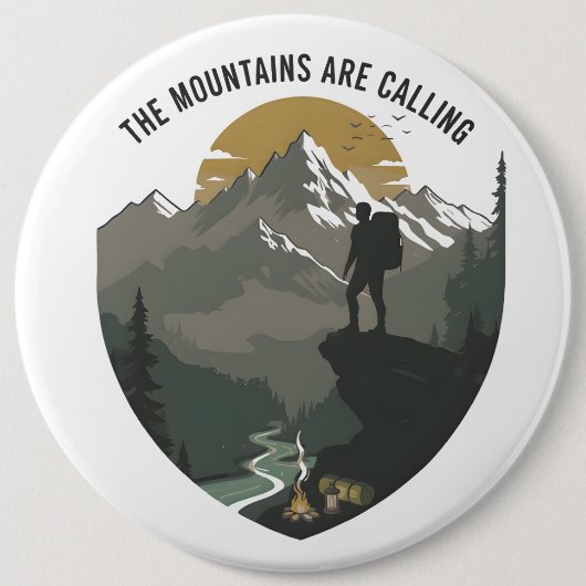 The Mountains Are Calling Ronde Button 6,0 Cm (Voorkant)