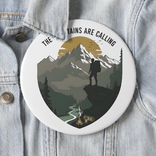 The Mountains Are Calling Ronde Button 6,0 Cm (In situ)