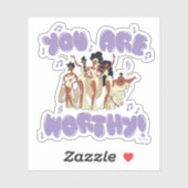 The Muses - You Are Worthy Sticker (Vel)