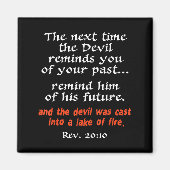 The Next Time The Devil Reminds You Of Your Past  Magneet (Voorkant)
