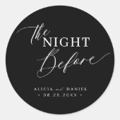 The night before elegant wedding rehearsal dinner ronde sticker (Voorkant)