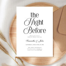 The Night Before Modern Elegant  Rehearsal Dinner