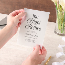 The Night Before Modern Elegant Rehearsal Dinner Vellum Uitnodigingen